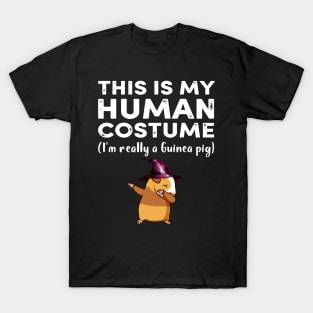 This My Human Costume I’m Really Guinea Pig Halloween (32) T-Shirt